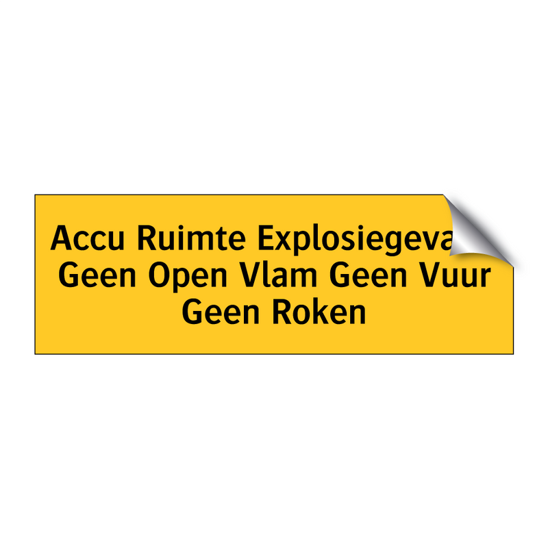 Accu Ruimte Explosiegevaar! Geen Open Vlam Geen Vuur /.../