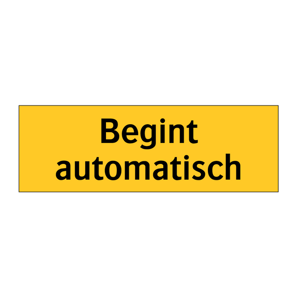 Begint automatisch