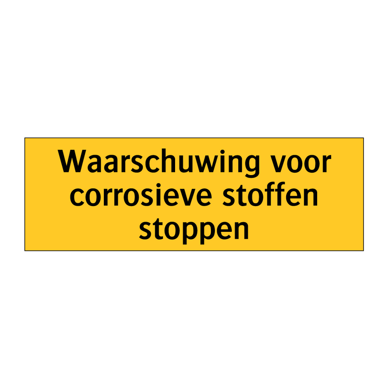 Waarschuwing voor corrosieve stoffen stoppen & Waarschuwing voor corrosieve stoffen stoppen