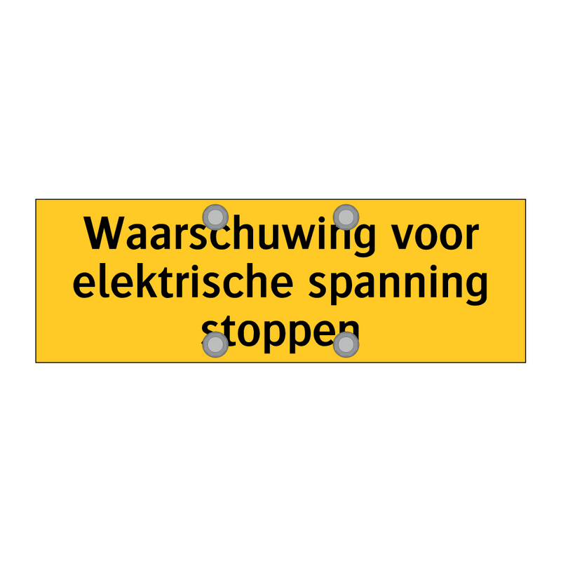 Waarschuwing voor elektrische spanning stoppen & Waarschuwing voor elektrische spanning stoppen