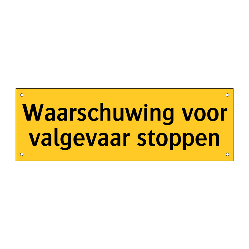 Waarschuwing voor valgevaar stoppen & Waarschuwing voor valgevaar stoppen