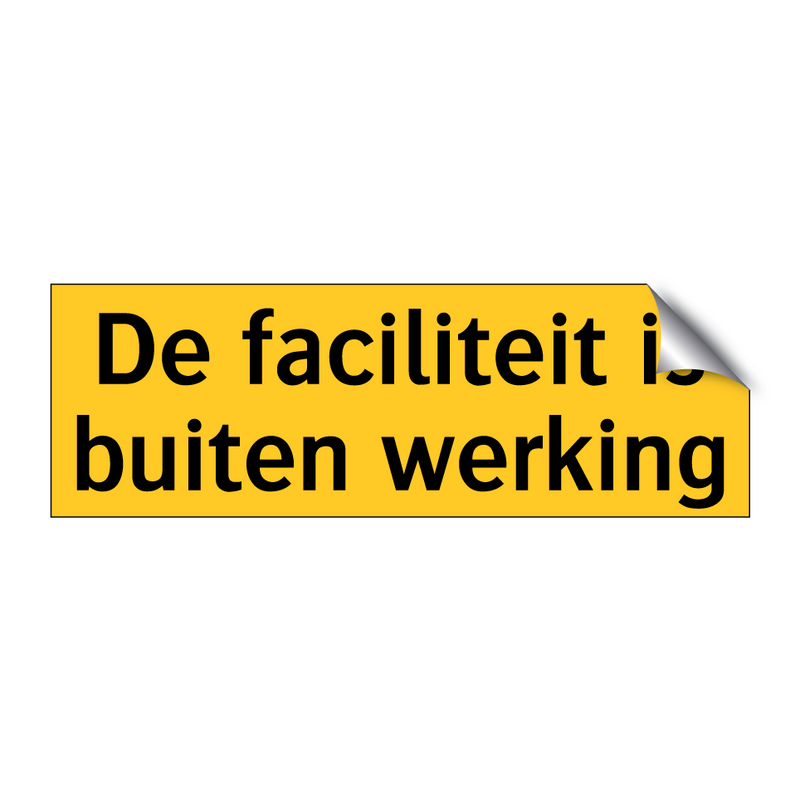 De faciliteit is buiten werking & De faciliteit is buiten werking & De faciliteit is buiten werking