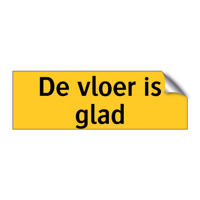 De vloer is glad & De vloer is glad & De vloer is glad & De vloer is glad