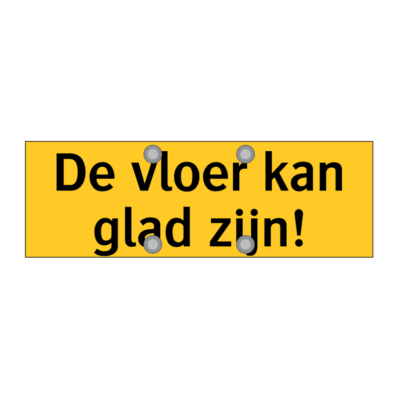 De vloer kan glad zijn! & De vloer kan glad zijn! & De vloer kan glad zijn!