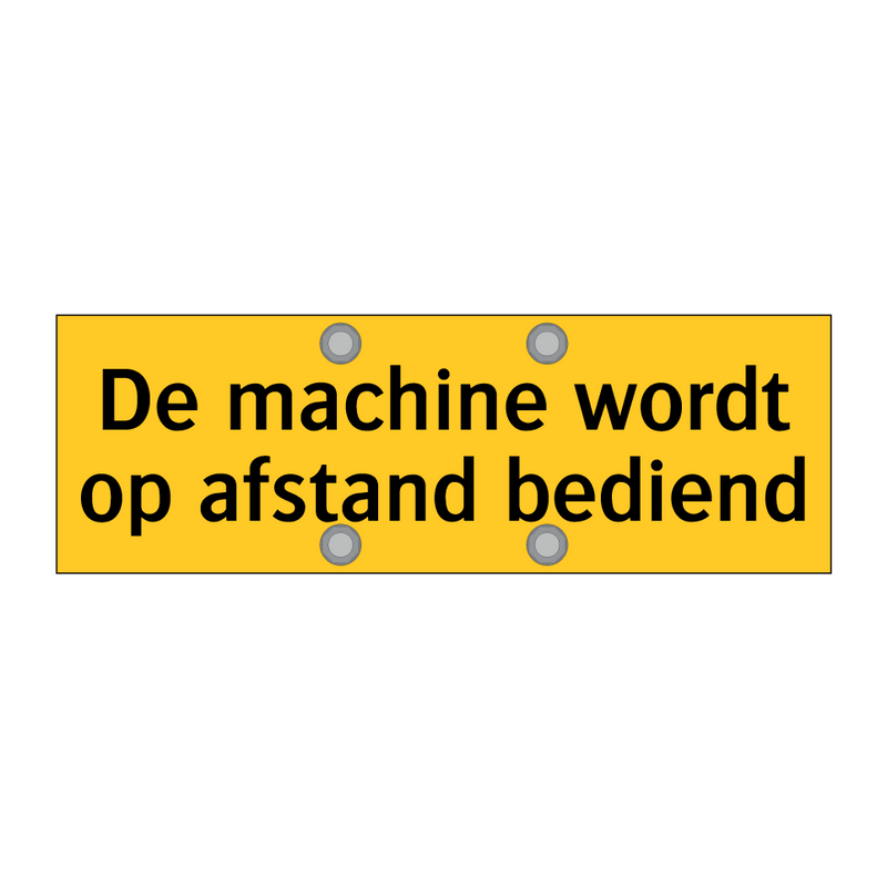 De machine wordt op afstand bediend & De machine wordt op afstand bediend