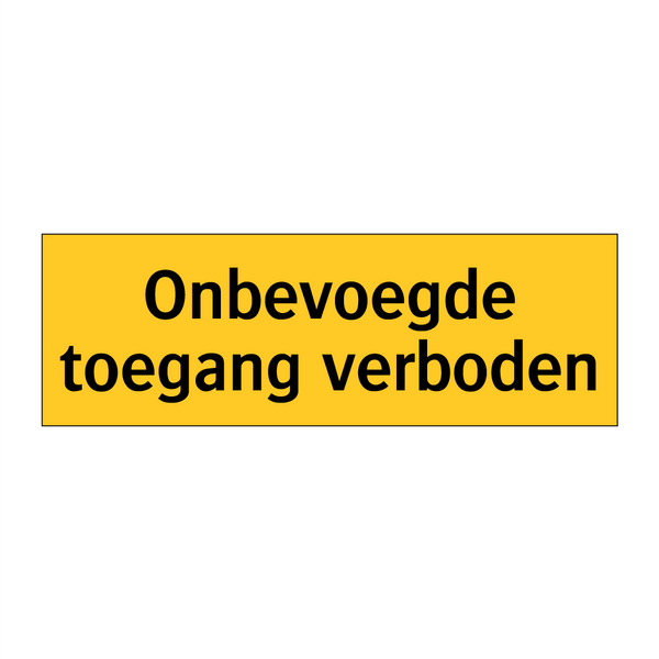 Onbevoegde toegang verboden