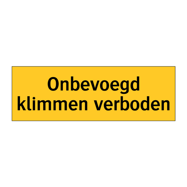 Onbevoegd klimmen verboden