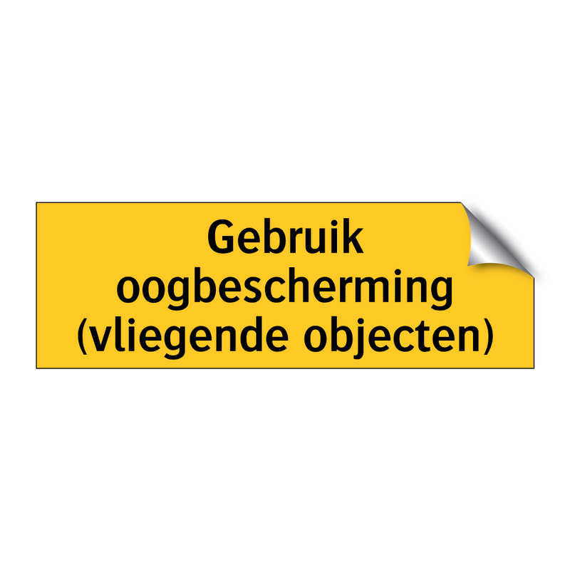 Gebruik oogbescherming (vliegende objecten) & Gebruik oogbescherming (vliegende objecten)