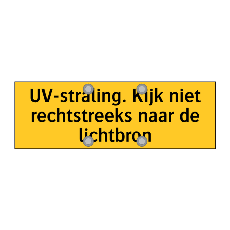 UV-straling. Kijk niet rechtstreeks naar de lichtbron