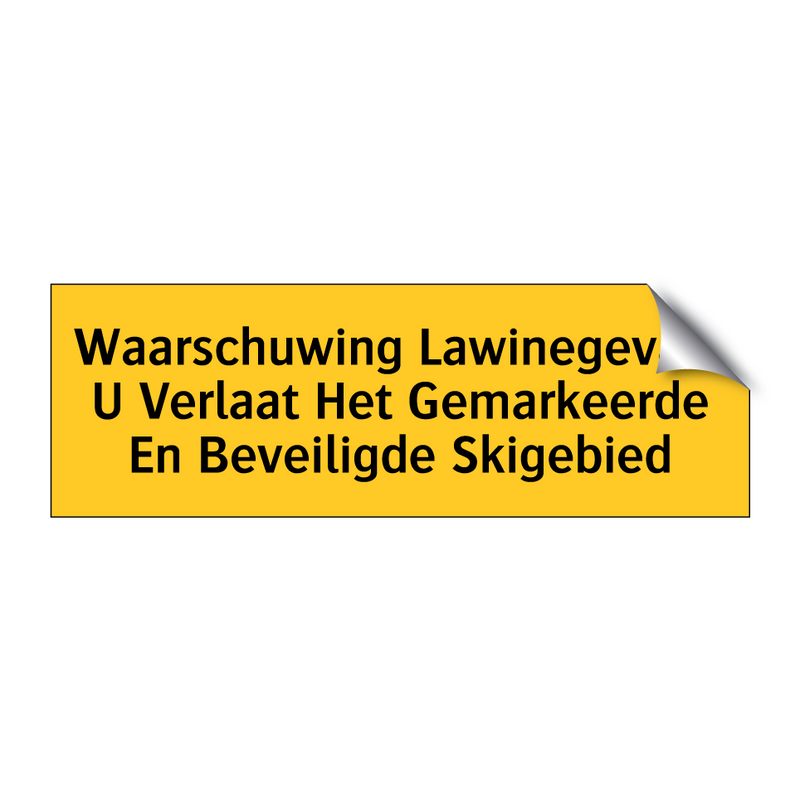 Waarschuwing Lawinegevaar U Verlaat Het Gemarkeerde En /.../