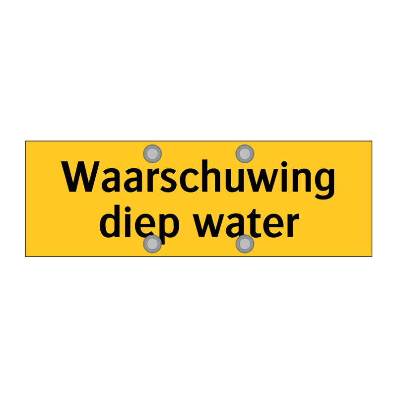 Waarschuwing diep water & Waarschuwing diep water & Waarschuwing diep water