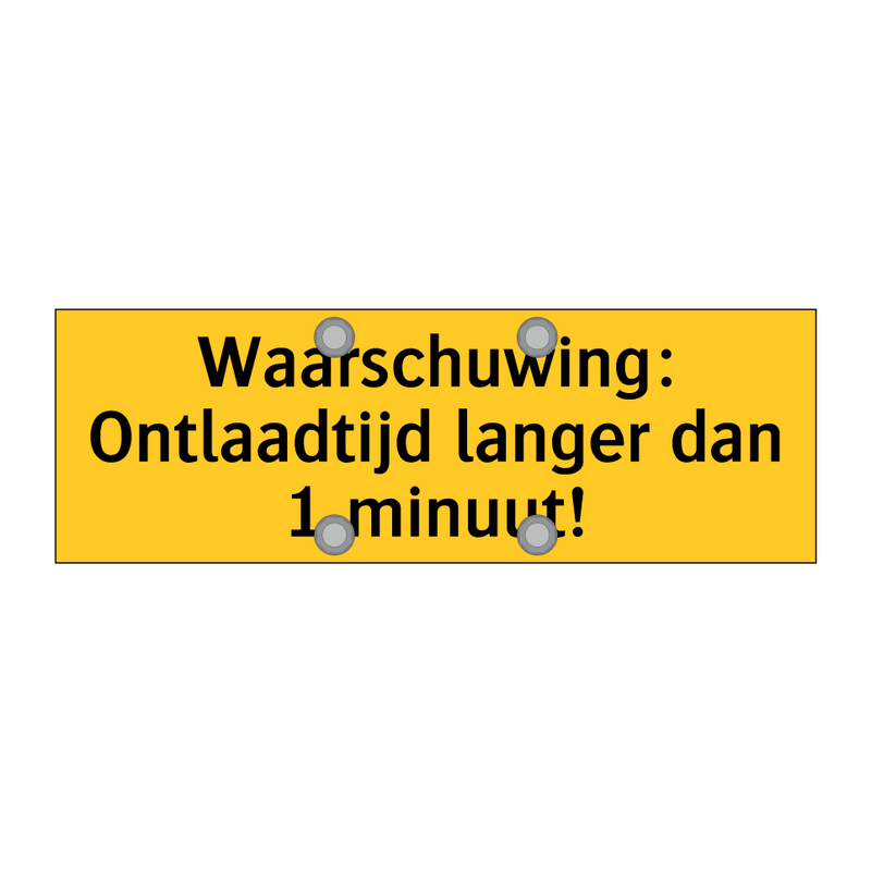 Waarschuwing: Ontlaadtijd langer dan 1 minuut! & Waarschuwing: Ontlaadtijd langer dan 1 minuut!