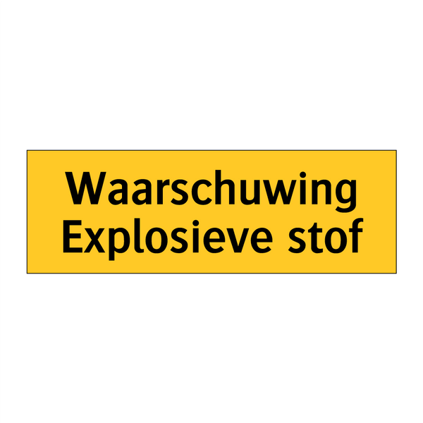 Waarschuwing Explosieve stof