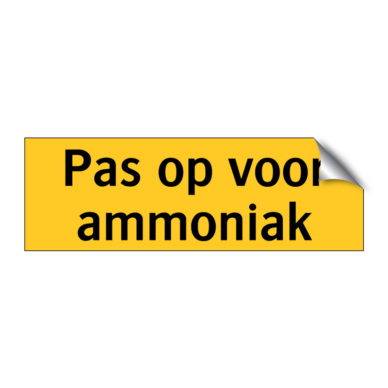 Pas op voor ammoniak & Pas op voor ammoniak & Pas op voor ammoniak & Pas op voor ammoniak