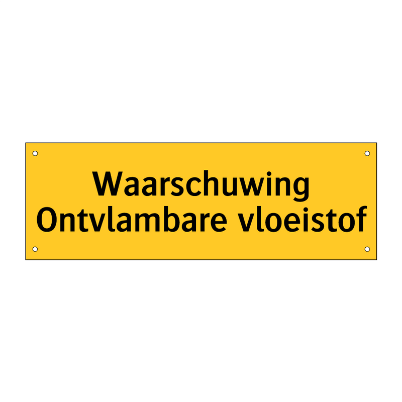 Waarschuwing Ontvlambare vloeistof & Waarschuwing Ontvlambare vloeistof