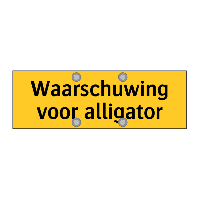 Waarschuwing voor alligator & Waarschuwing voor alligator & Waarschuwing voor alligator