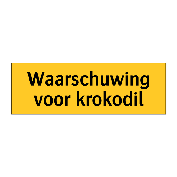 Waarschuwing voor krokodil