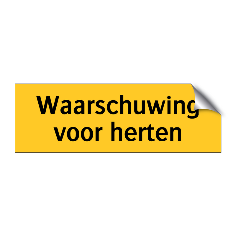 Waarschuwing voor herten & Waarschuwing voor herten & Waarschuwing voor herten