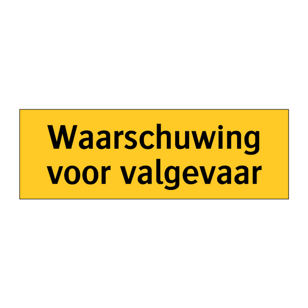 Waarschuwing voor valgevaar