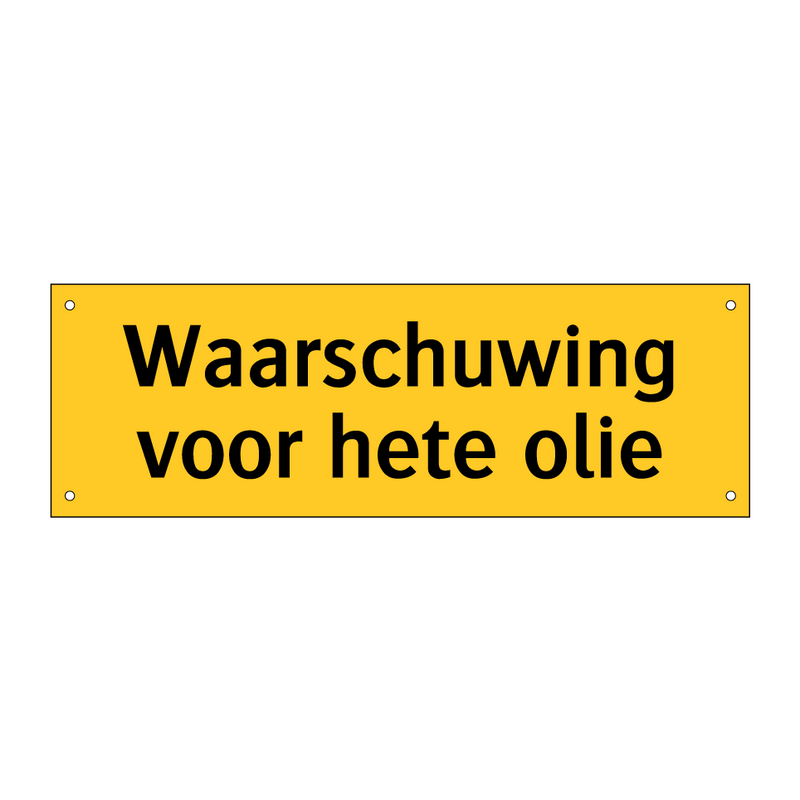 Waarschuwing voor hete olie