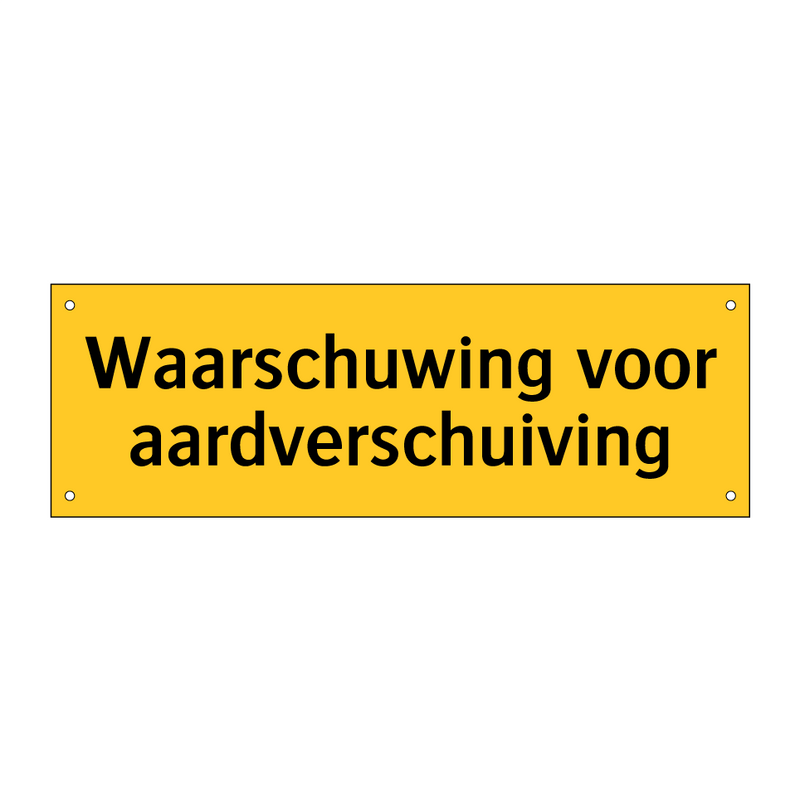 Waarschuwing voor aardverschuiving & Waarschuwing voor aardverschuiving