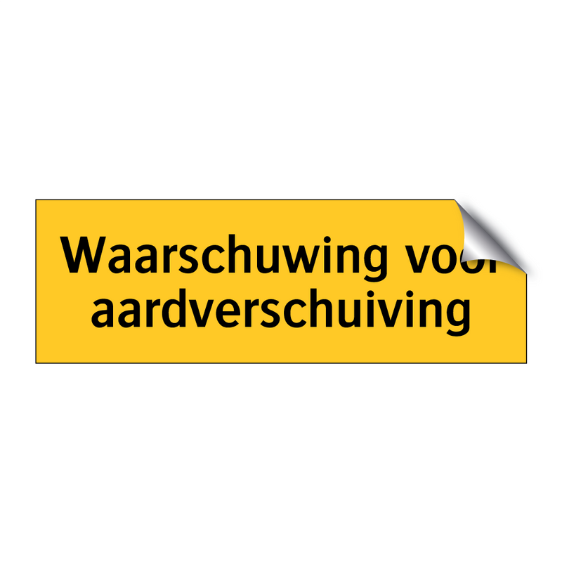 Waarschuwing voor aardverschuiving & Waarschuwing voor aardverschuiving