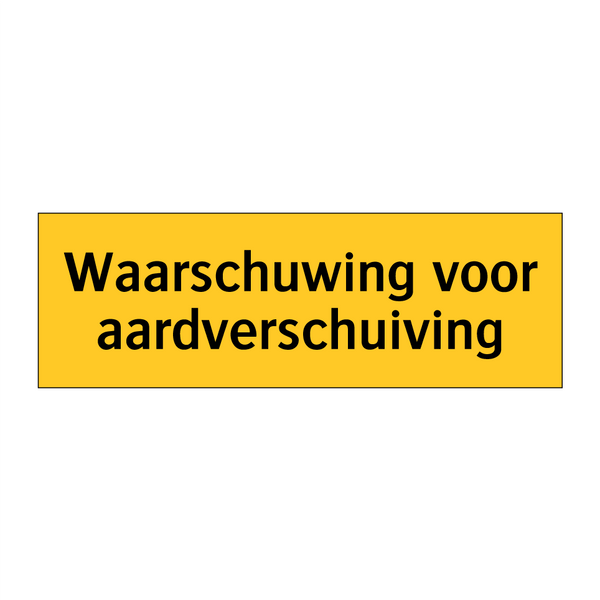 Waarschuwing voor aardverschuiving