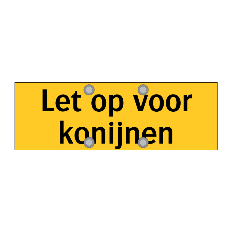 Let op voor konijnen & Let op voor konijnen & Let op voor konijnen