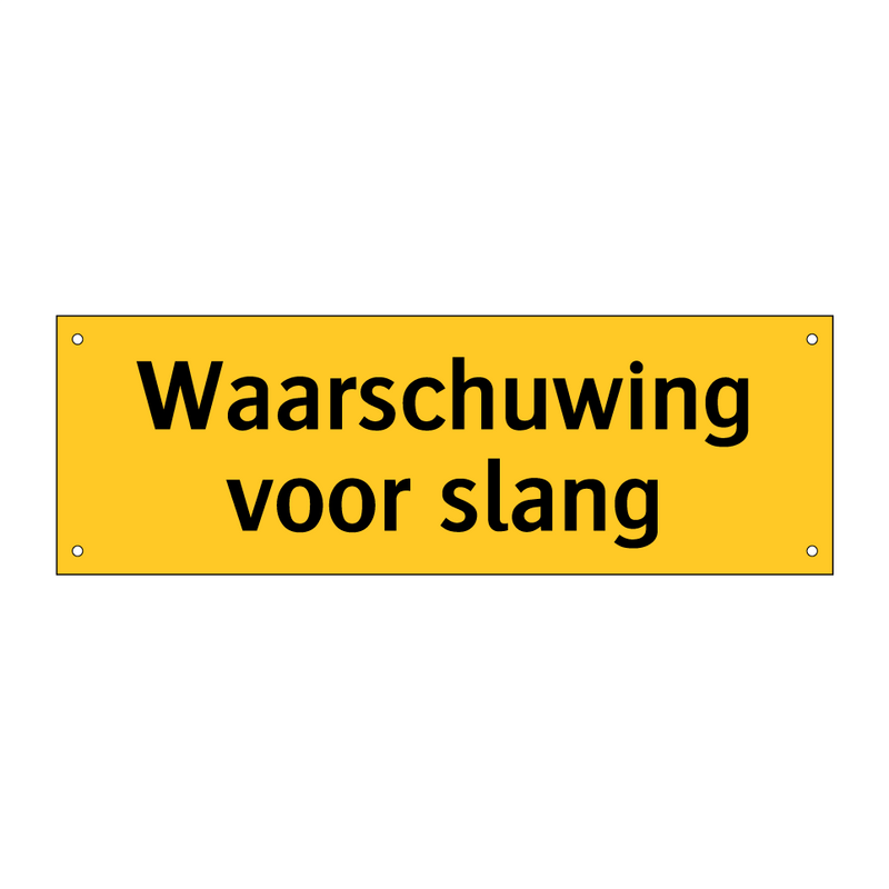 Waarschuwing voor slang & Waarschuwing voor slang & Waarschuwing voor slang