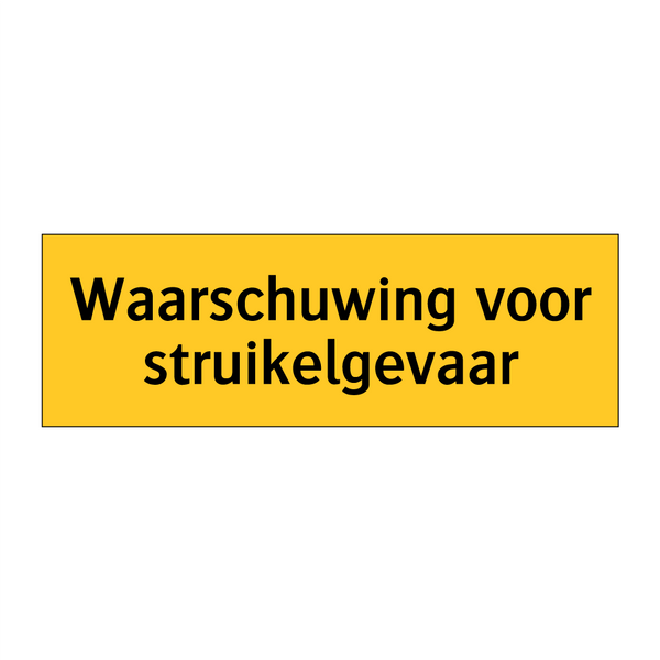 Waarschuwing voor struikelgevaar