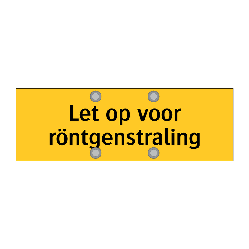 Let op voor röntgenstraling & Let op voor röntgenstraling & Let op voor röntgenstraling