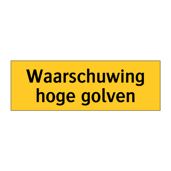 Waarschuwing hoge golven