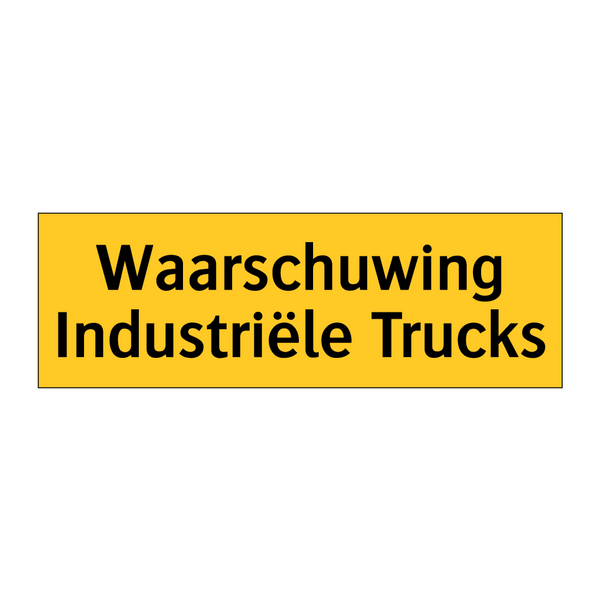 Waarschuwing Industriële Trucks