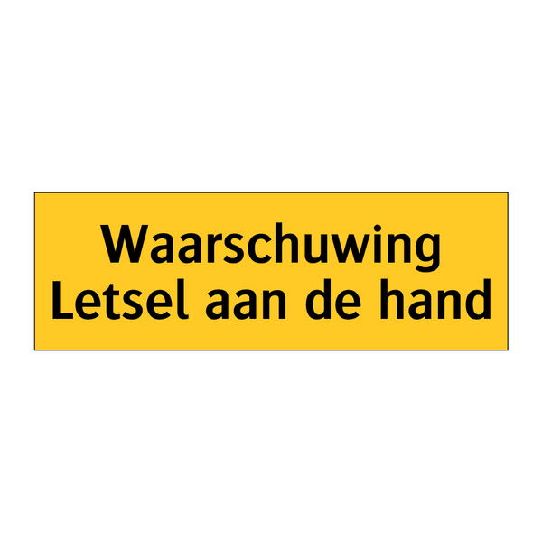 Waarschuwing Letsel aan de hand