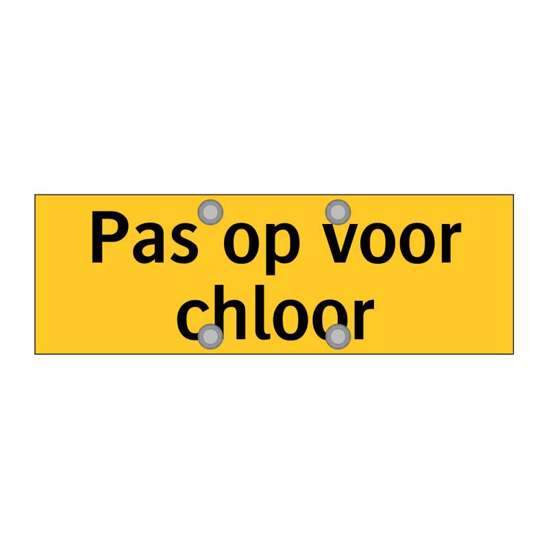 Pas op voor chloor & Pas op voor chloor & Pas op voor chloor