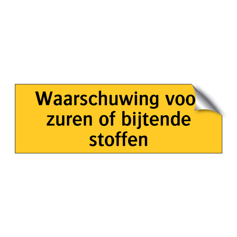 Waarschuwing voor zuren of bijtende stoffen & Waarschuwing voor zuren of bijtende stoffen