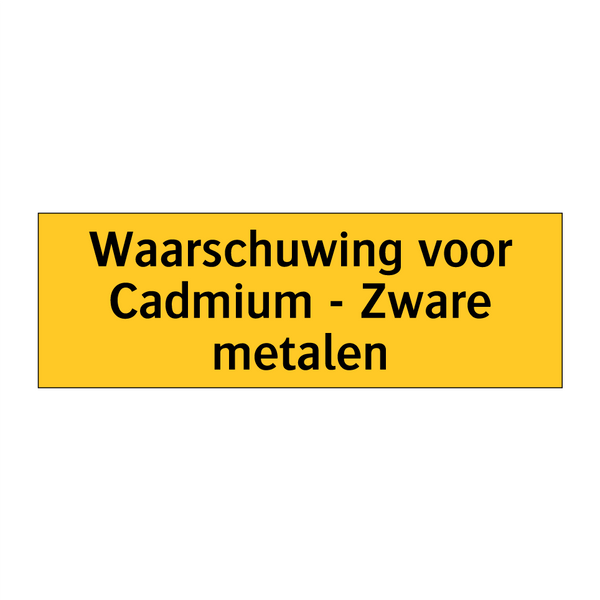 Waarschuwing voor Cadmium - Zware metalen & Waarschuwing voor Cadmium - Zware metalen