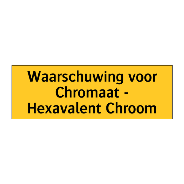 Waarschuwing voor Chromaat - Hexavalent Chroom & Waarschuwing voor Chromaat - Hexavalent Chroom