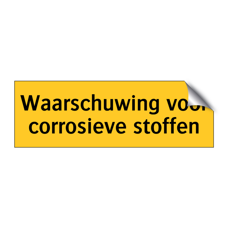 Waarschuwing voor corrosieve stoffen & Waarschuwing voor corrosieve stoffen