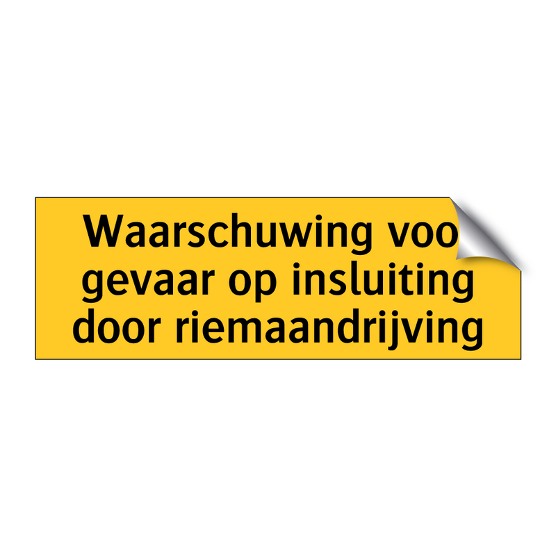 Waarschuwing voor gevaar op insluiting door /.../