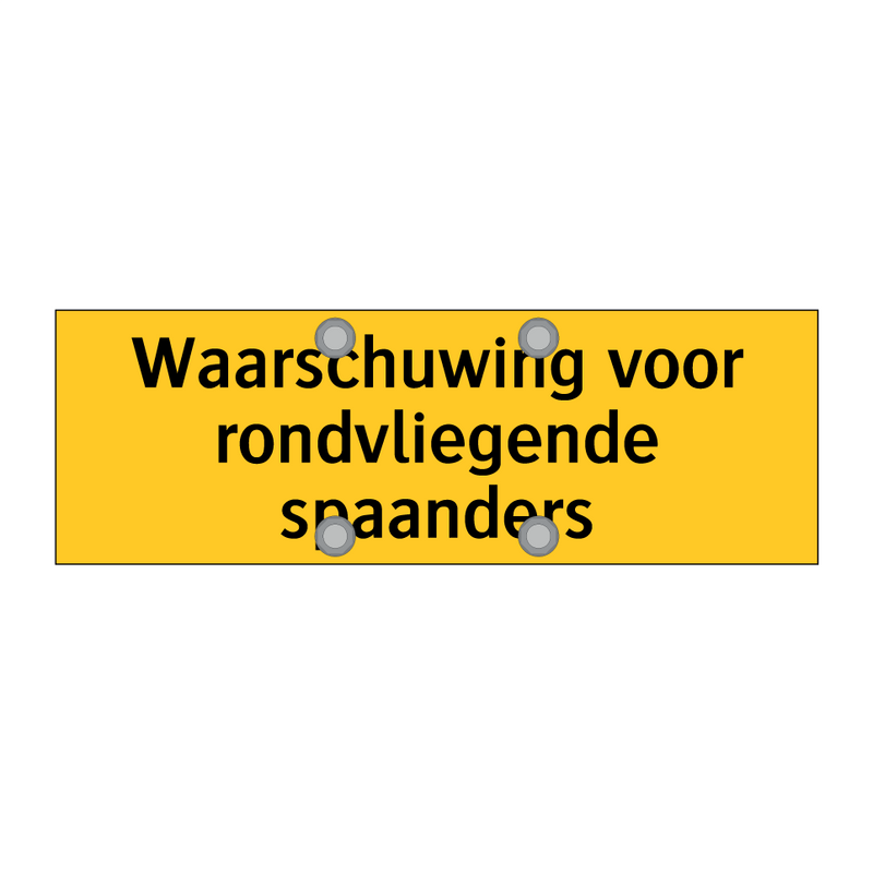 Waarschuwing voor rondvliegende spaanders & Waarschuwing voor rondvliegende spaanders