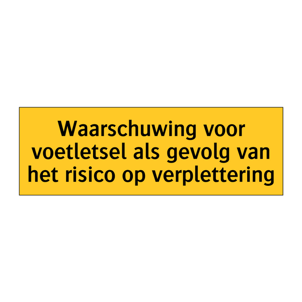 Waarschuwing voor voetletsel als gevolg van het risico /.../