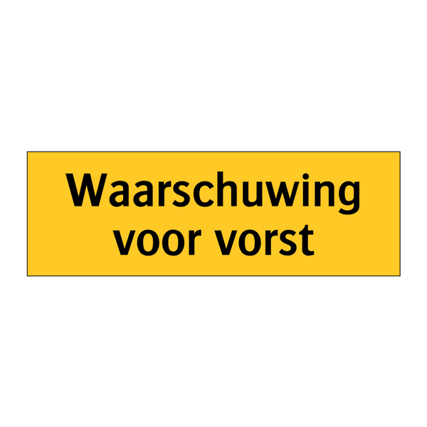 Waarschuwing voor vorst & Waarschuwing voor vorst & Waarschuwing voor vorst