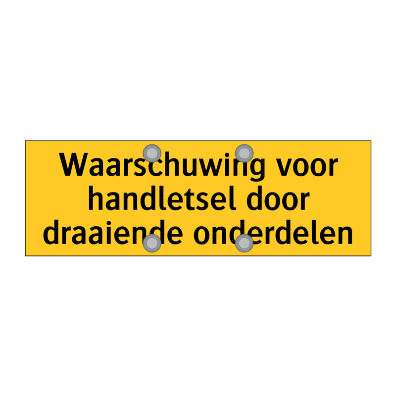 Waarschuwing voor handletsel door draaiende onderdelen