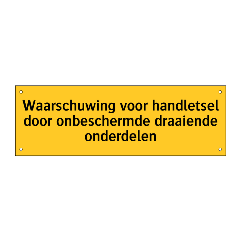 Waarschuwing voor handletsel door onbeschermde /.../