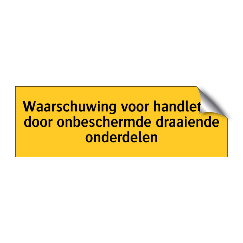 Waarschuwing voor handletsel door onbeschermde /.../