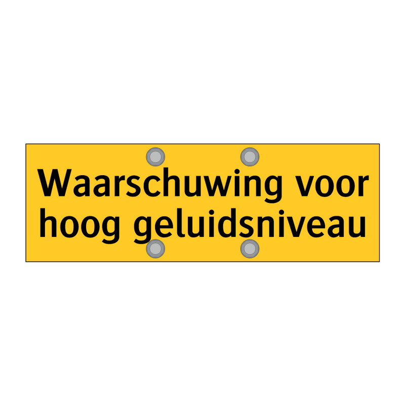 Waarschuwing voor hoog geluidsniveau & Waarschuwing voor hoog geluidsniveau