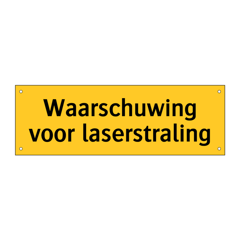 Waarschuwing voor laserstraling & Waarschuwing voor laserstraling & Waarschuwing voor laserstraling