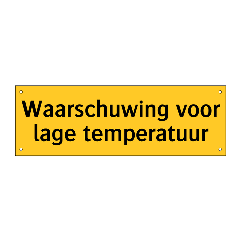 Waarschuwing voor lage temperatuur & Waarschuwing voor lage temperatuur