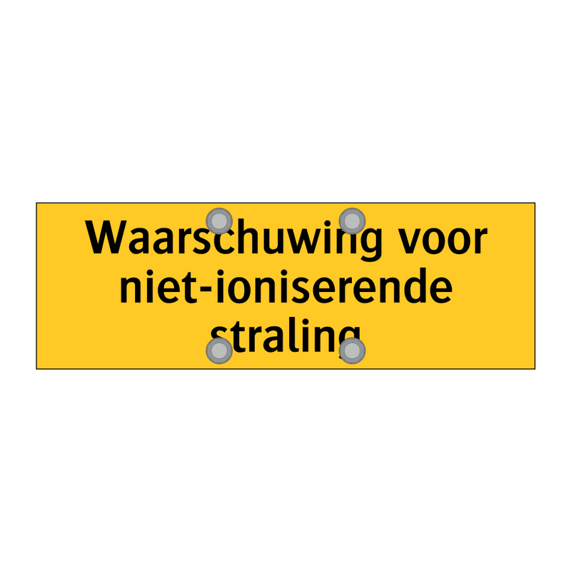 Waarschuwing voor niet-ioniserende straling & Waarschuwing voor niet-ioniserende straling